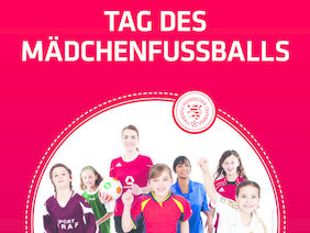 16. Juni 2013 - Tag des Mädchenfußballs